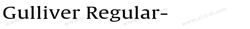 Gulliver Regular字体转换 Gulliver Regular字体转换